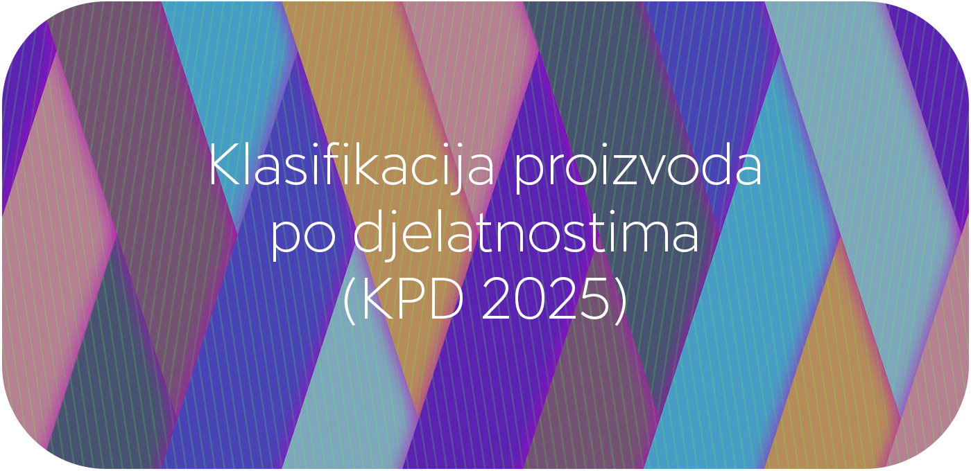 Klasifikacija proizvoda po djelatnostima (KPD 2025) 1