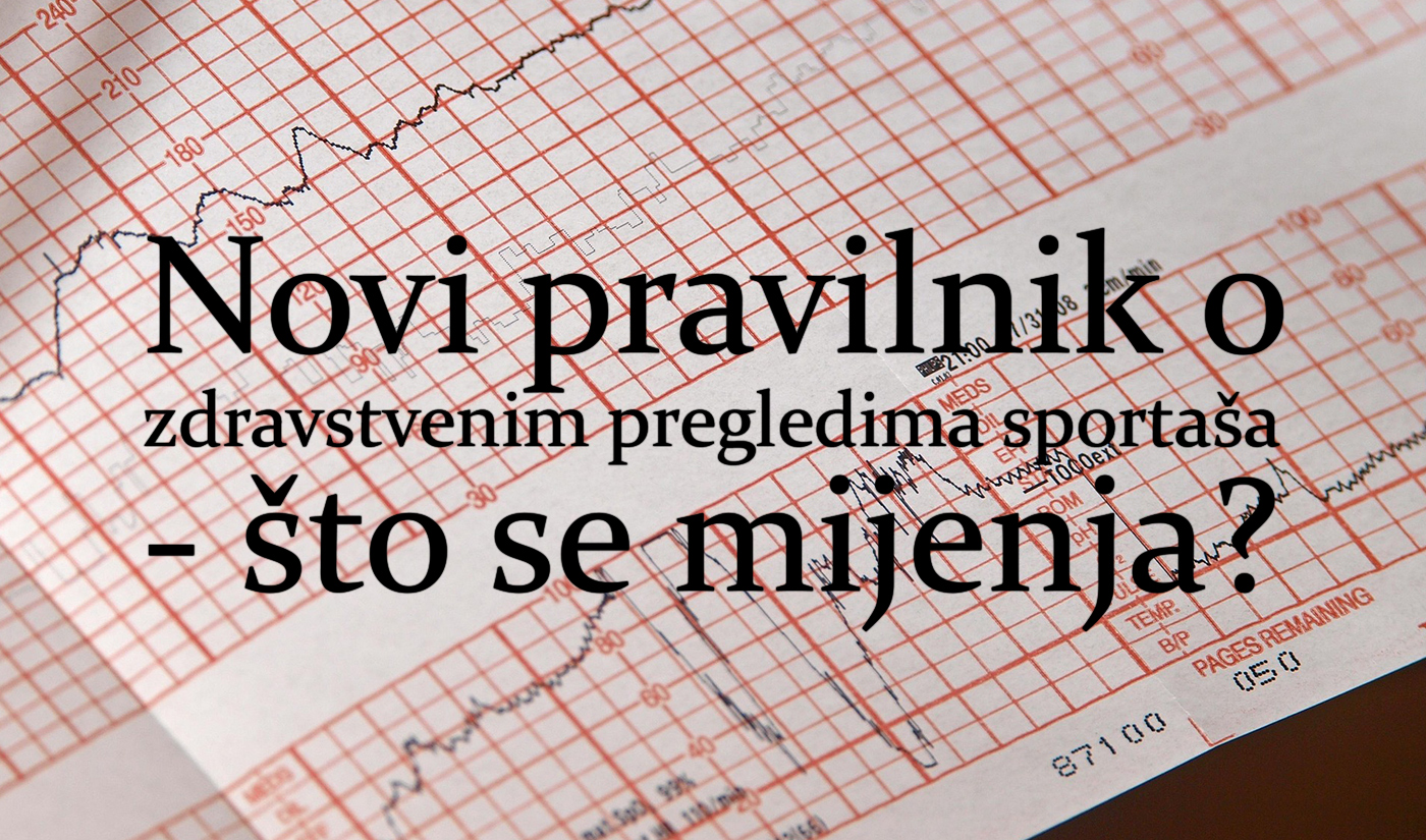 Novi pravilnik o zdravstvenim pregledima sportaša – što se mijenja? 1