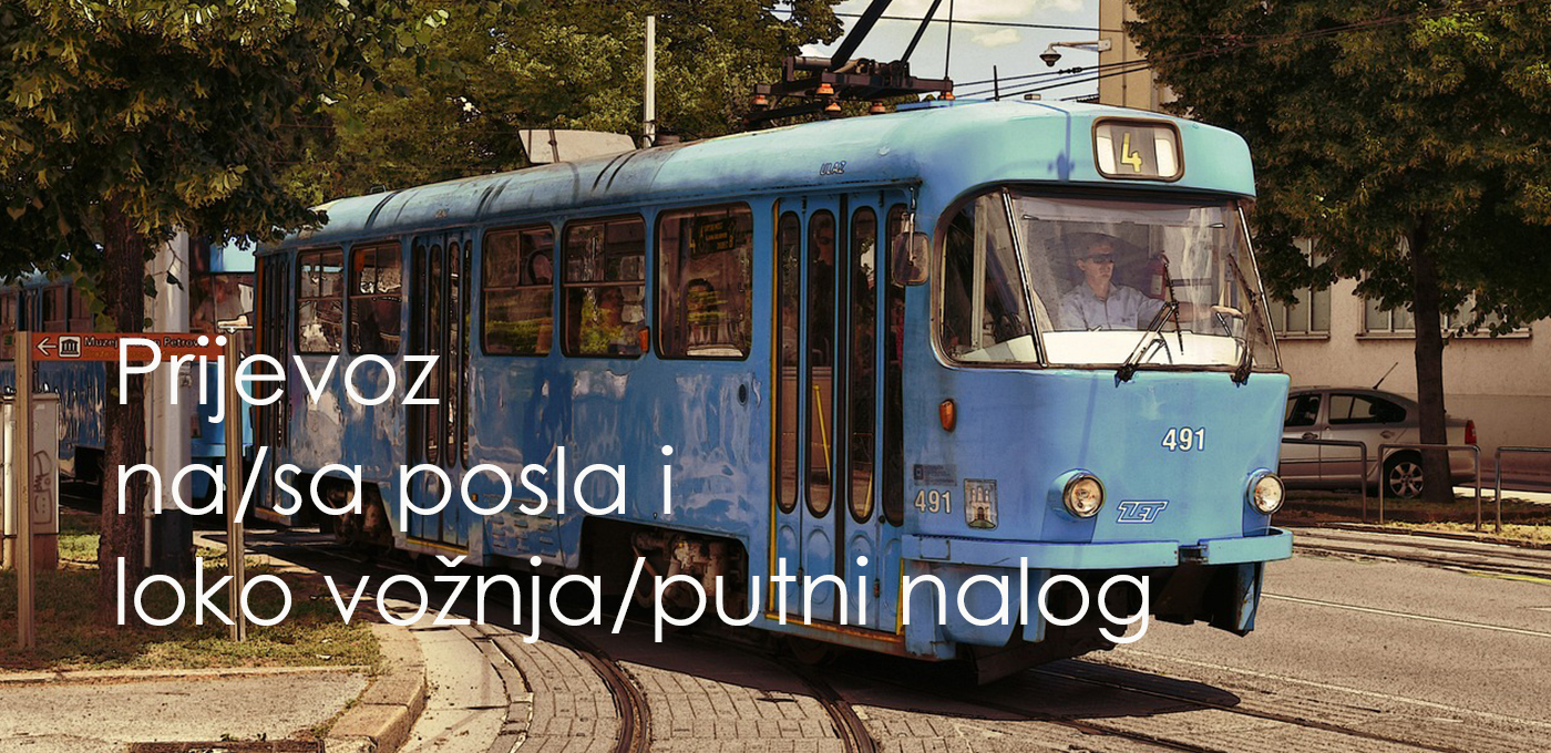 Prijevoz sa ili na posao i putni nalozi ili loko vožnje 1